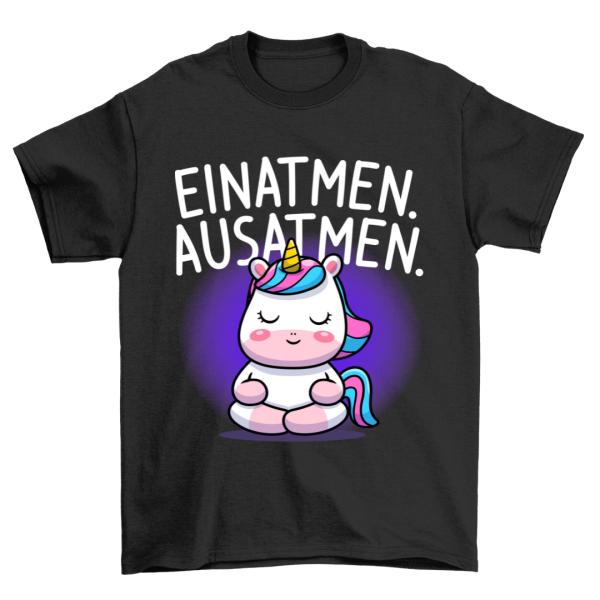 Einatmen Einhorn - Shirt Unisex Schn?ppchen