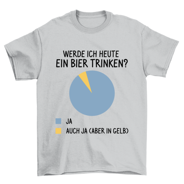 Ein Bier Trinken - Shirt Unisex Schn?ppchen – Bild 2